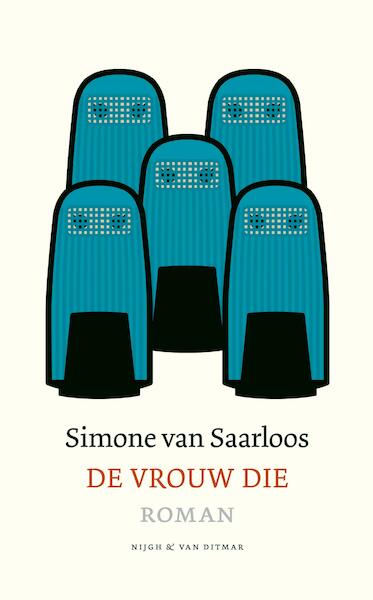 De vrouw die - Simone van Saarloos (ISBN 9789038801643)