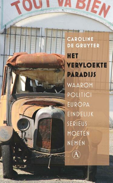Het vervloekte paradijs - Caroline de Gruyter (ISBN 9789025305659)