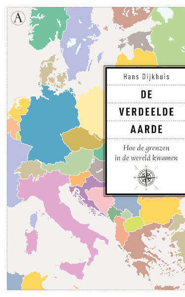 De verdeelde aarde - Hans Dijkhuis (ISBN 9789025308339)