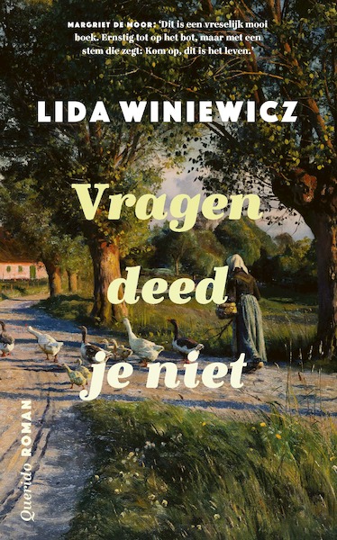 Vragen deed je niet - Lida Winiewicz (ISBN 9789021420813)