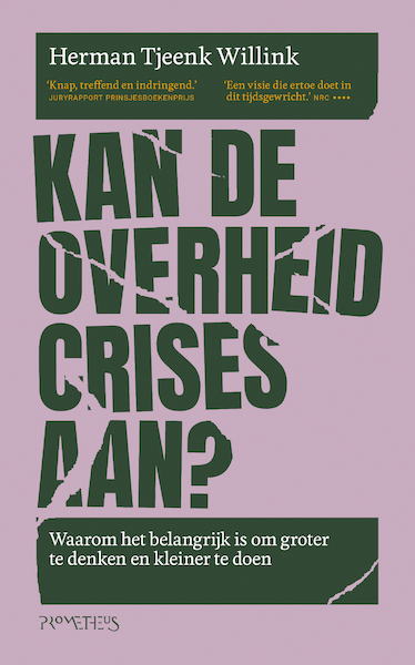 Kan de overheid crises aan? - Herman Tjeenk Willink (ISBN 9789044648539)