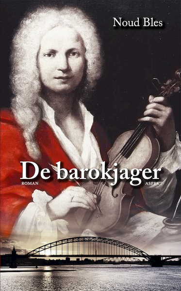De Barokjager - Noud Bles (ISBN 9789464247923)