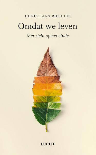 Omdat we leven - Christiaan Rhodius (ISBN 9789493272101)