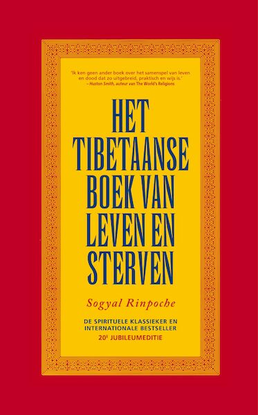 Het Tibetaanse boek van leven en sterven - Sogyal Rinpoche (ISBN 9789021591575)