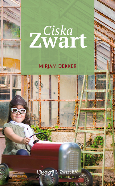 Ciska Zwart - Mirjam Dekker (ISBN 9789090368580)
