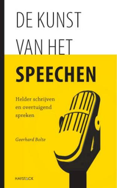 De kunst van het speechen - Geerhard Bolte (ISBN 9789077881408)