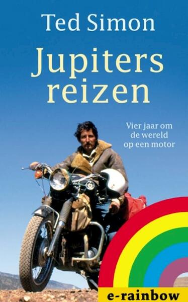 Jupiters reizen - Ted Simon (ISBN 9789058316363)