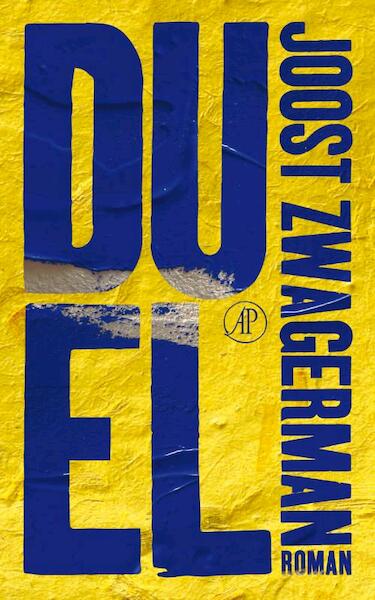 Duel - Joost Zwagerman (ISBN 9789029575690)
