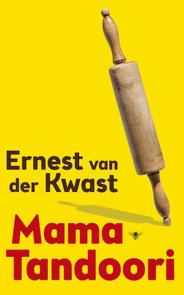Mama Tandoori - Ernest van der Kwast (ISBN 9789038893327)