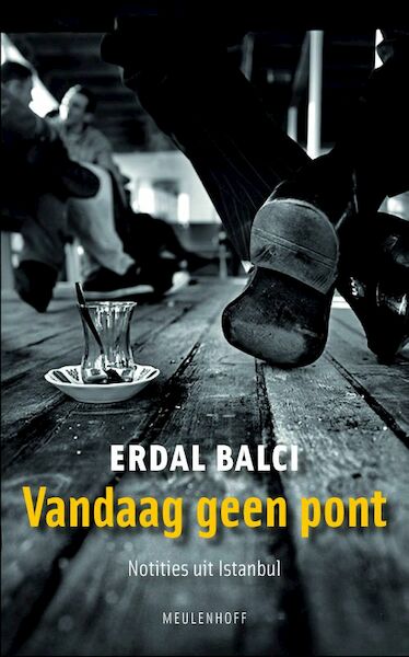 Vandaag geen pont - Erdal Balci (ISBN 9789460920486)