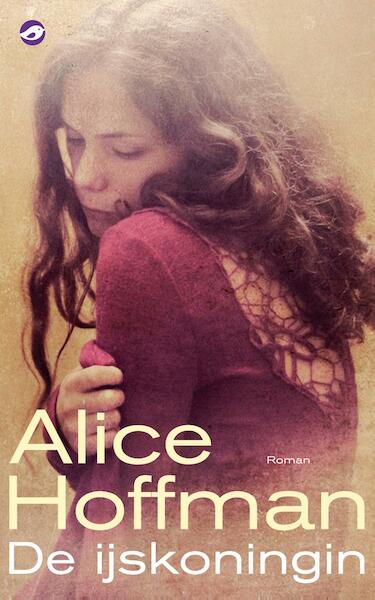 De ijskoningin - Alice Hoffman (ISBN 9789044962406)