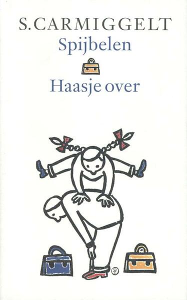 Spijbelen & haasje over - Simon Carmiggelt (ISBN 9789029581271)