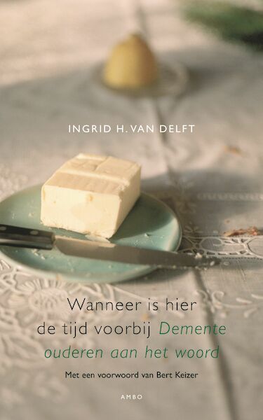 Wanneer is de tijd hier voorbij - Ingrid van Delft (ISBN 9789026323010)