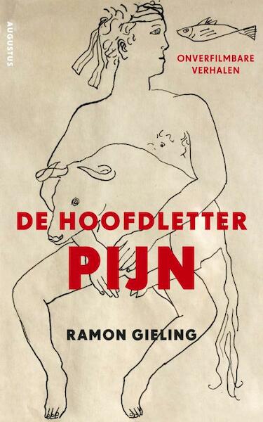 De hoofdletter pijn - Ramon Gieling (ISBN 9789045705293)