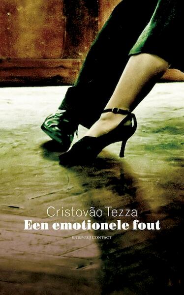 Een emotionele fout - Cristovao Tezza (ISBN 9789025437114)