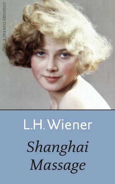 Sjanghai massage - L.H. Wiener (ISBN 9789025438975)