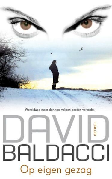 Op eigen gezag - David Baldacci (ISBN 9789400501126)