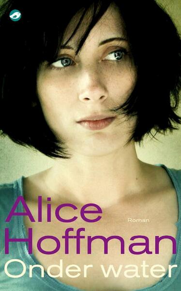 Onder water - Alice Hoffman (ISBN 9789022961513)