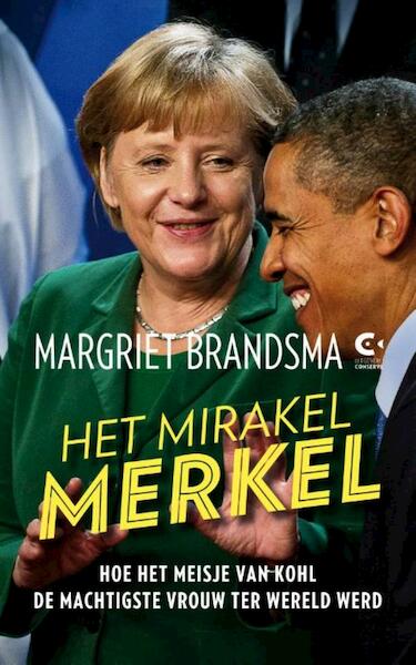 Het mirakel Merkel - Margriet Brandsma (ISBN 9789491259722)