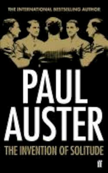 The Invention of Solitude - Paul Auster (ISBN 9780571284207)