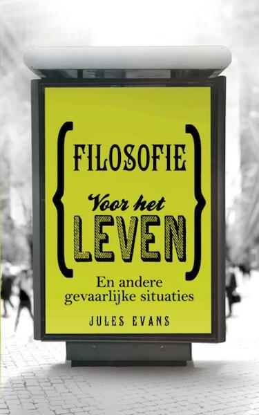 Filosofie voor het leven - Jules Evans (ISBN 9789025901752)