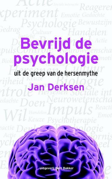 Bevrijd de psychologie - Jan Derksen (ISBN 9789035137226)
