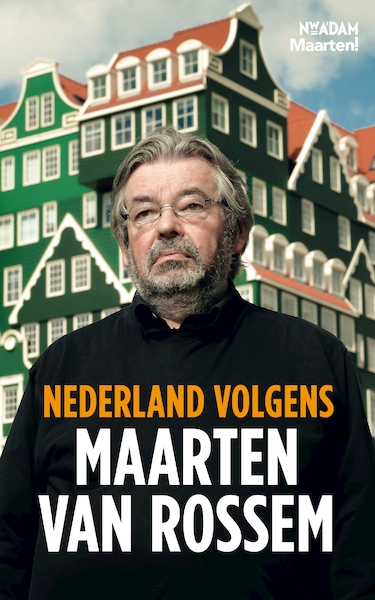 Nederland volgens Maarten van Rossem - Maarten van Rossem (ISBN 9789046814826)
