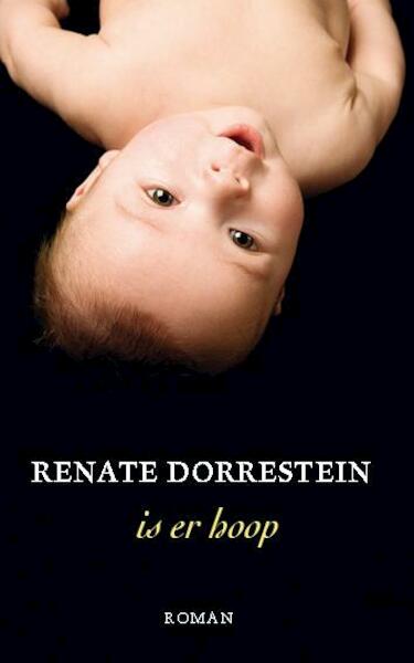 Is er hoop - Renate Dorrestein (ISBN 9789490647155)