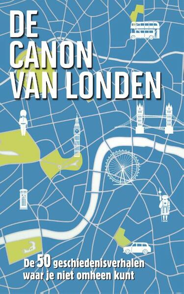 De canon van Londen - Roel Tanja (ISBN 9789045313733)