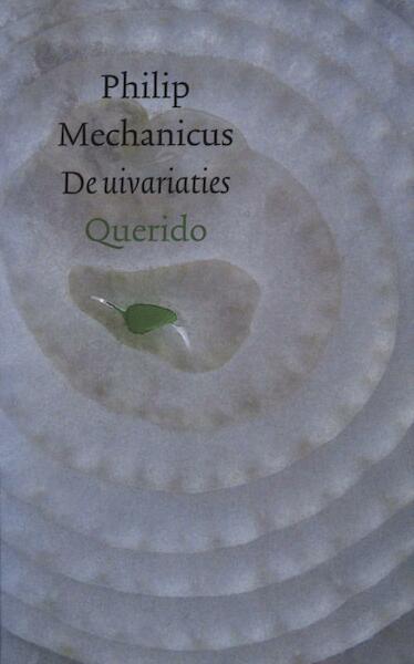 De uivariaties - Philip Mechanicus (ISBN 9789021445380)