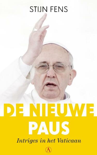 De nieuwe paus - Stijn Fens (ISBN 9789025300951)
