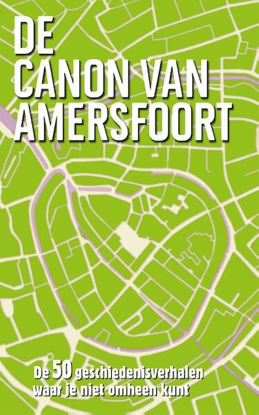 De canon van Amersfoort - Esther van Doorne (ISBN 9789045314730)