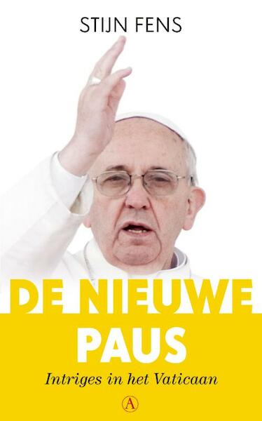 De nieuwe paus - Stijn Fens (ISBN 9789025300968)