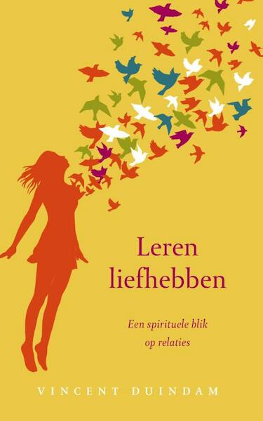 Leren liefhebben - Vincent Duindam (ISBN 9789025902995)