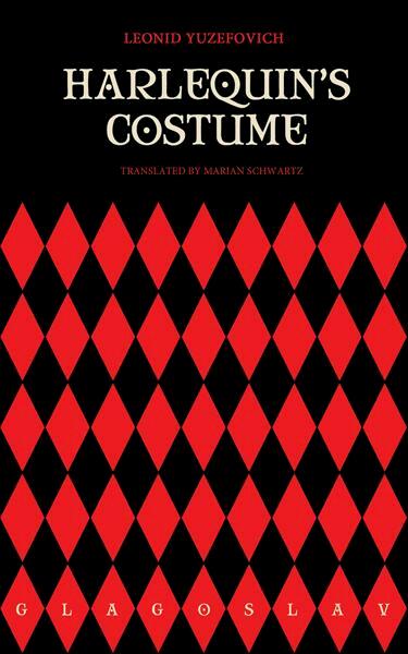 Harlequin's Costume - Leonid Yuzefovich (ISBN 9781782670315)