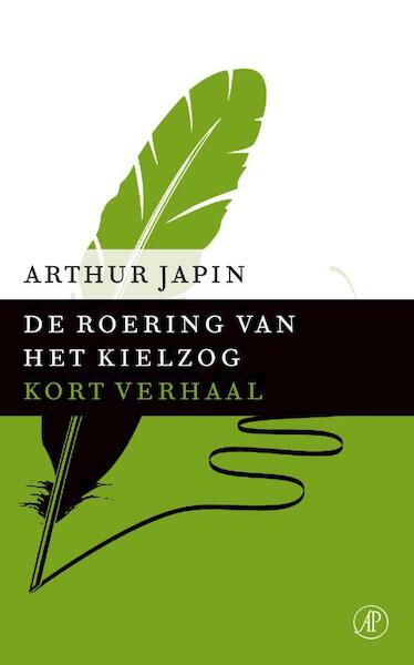 De roering van het kielzog - Arthur Japin (ISBN 9789029591164)