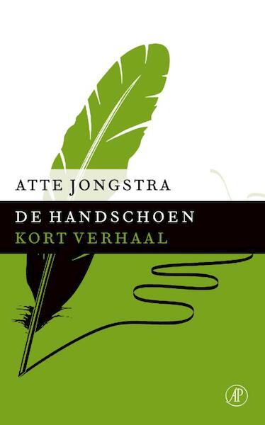 De handschoen - Atte Jongstra (ISBN 9789029591386)