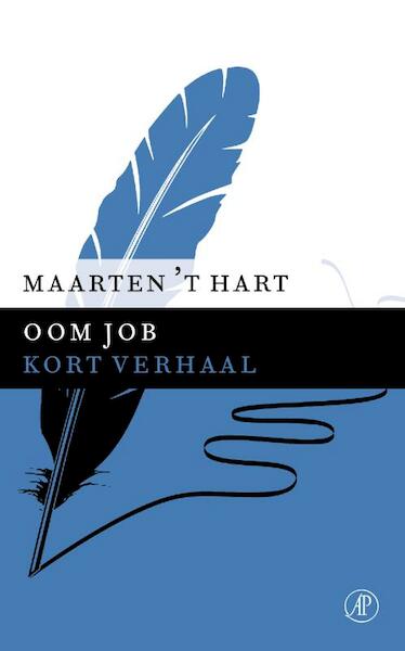 Oom Job - Maarten 't Hart (ISBN 9789029590815)