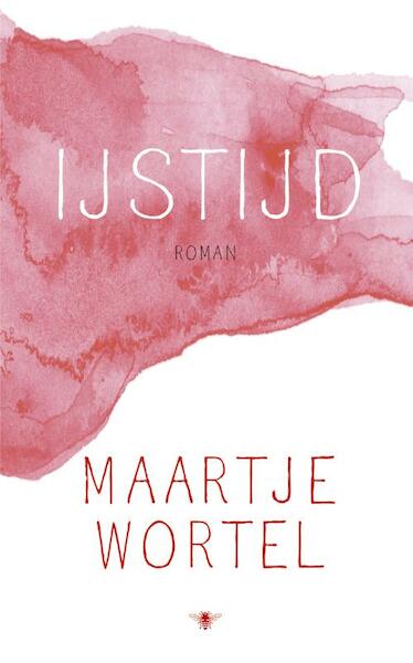 IJstijd - Maartje Wortel (ISBN 9789023485414)