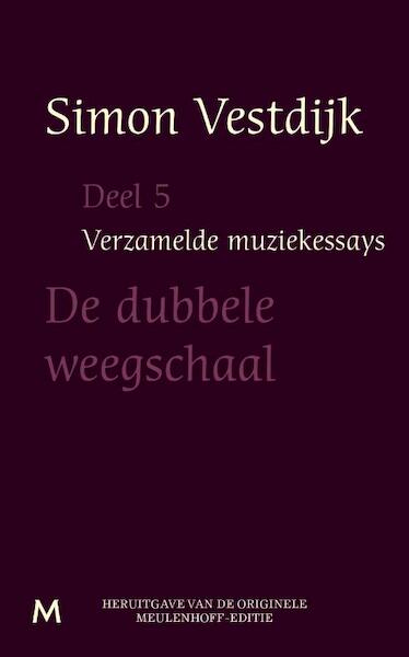Verzamelde muziekessays deel 5 - Simon Vestdijk (ISBN 9789402301212)