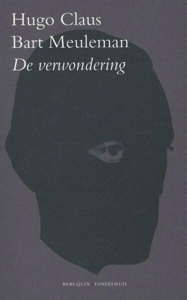 De verwondering - Hugo Claus, Bart Meuleman (ISBN 9789075175455)