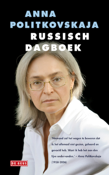 Russisch dagboek - Anna Stepanovna Politkovskaja (ISBN 9789044531732)
