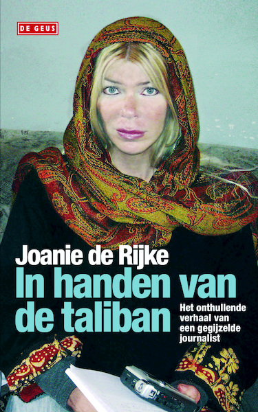 In handen van de taliban - Joanie de Rijke (ISBN 9789044532111)
