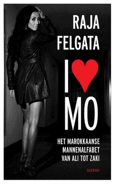 I love Mo - Raja Felgata (ISBN 9789021456607)