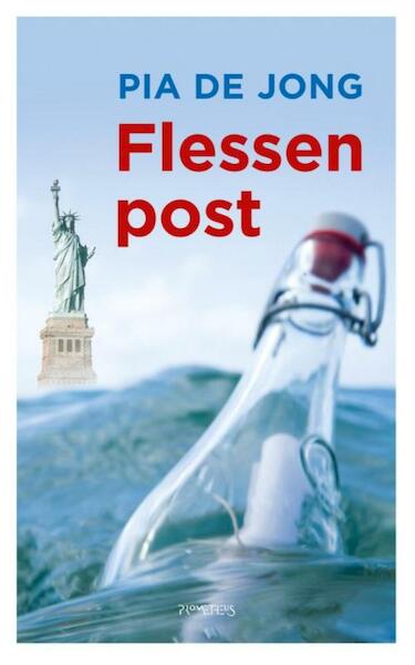Flessenpost - Pia de Jong (ISBN 9789044626841)