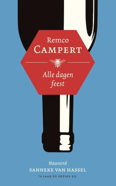 Alle dagen feest - Remco Campert (ISBN 9789023491026)