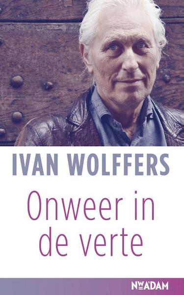 Onweer in de verte - Ivan Wolffers (ISBN 9789046818282)