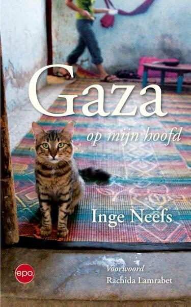 Gaza op mijn hoofd - Inge Neefs (ISBN 9789462670129)