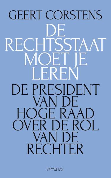 Rechtsstaat moet je leren - Geert Corstens, Reindert Kuiper (ISBN 9789035143081)