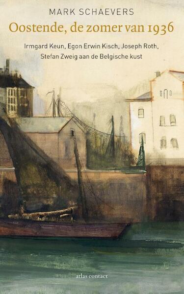 Oostende, de zomer van 1936 - Mark Schaevers (ISBN 9789045029139)